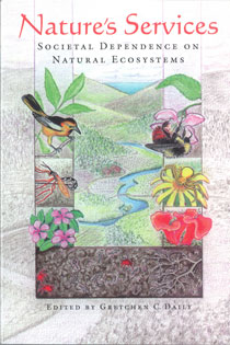 Nature's Services Edited by Gretchen Cara Daily | An Island Press book