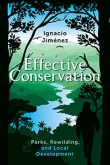 Effective Conservation by Ignacio Jiménez | An Island Press book