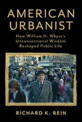 American Urbanist by Richard K. Rein | An Island Press book