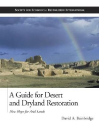 A Guide for Desert and Dryland Restoration