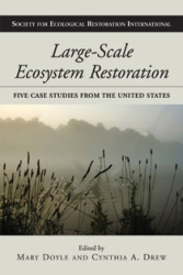 Large-Scale Ecosystem Restoration